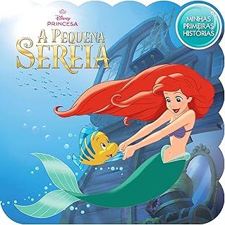 Minhas Primeiras Histórias Disney - A Pequena Sereia