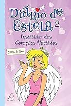 Diário de Estela 2: instituto dos corações partidos
