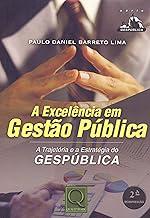 A Excelência em Gestão Pública
