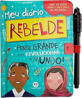 Livro diário rebelde: Pense grande para revolucionar o mundo