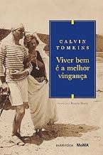 Viver bem é a melhor vingança