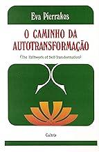 O caminho da autotransformação