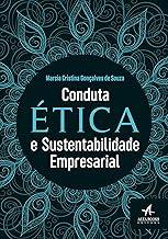 Conduta ética e sustentabilidade empresarial