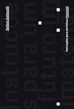 Instruções Para um Futuro Imaterial