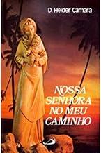Nossa Senhora no meu Caminho