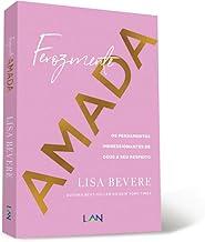 Ferozmente Amada - Lisa Bevere