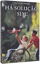 Há Solução, Sim!