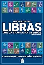 O Grande Livro de Libras: Lingua brasileira de sinais: Suplementos e Guias de estudo