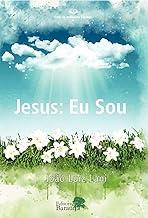Jesus: Eu sou