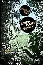 Águas-fortes cariocas: E outros escritos