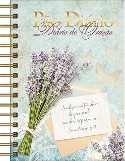 Diário de oração - Pão Diário - Esperança - Devocional diário: Um diário com 365 reflexões com espaço para anotações