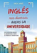 Inglês nas diversas áreas da universidade: uma possibilidade baseada na argumentação a partir da produção de documentários