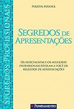 Segredos Profissionais. Segredos de Apresentações