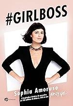 Girlboss: a inspiradora história da executiva de 100 milhões de dólares, CEO do site Nasty Gal