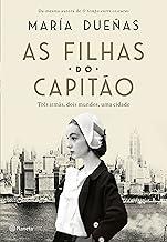 As filhas do capitão: Três mulheres, dois mundos, uma cidade
